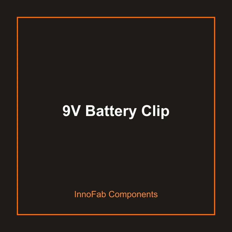 9V Battery Clip - Batteries & Power by InnoFab