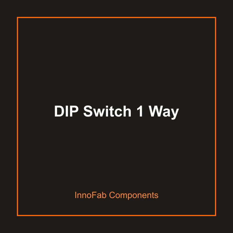 DIP Switch 1 Way - Switches & Keypads by InnoFab
