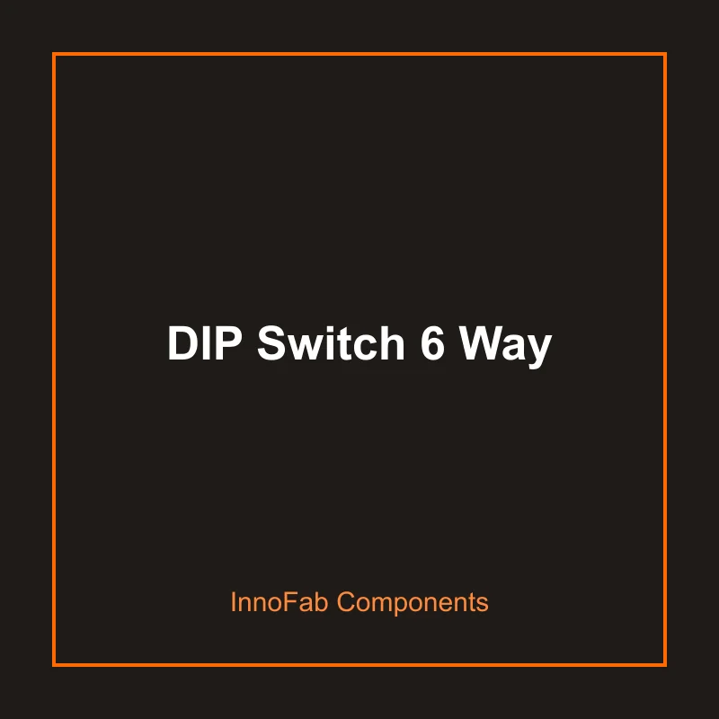 DIP Switch 6 Way - Switches & Keypads by InnoFab