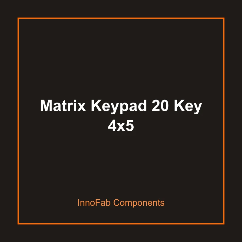 Matrix Keypad 20 Key 4x5 - Switches & Keypads by InnoFab
