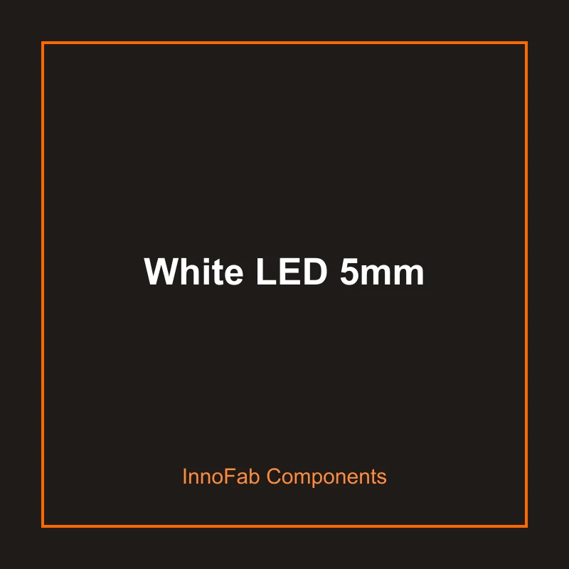 White LED 5mm - LEDs & Displays by InnoFab